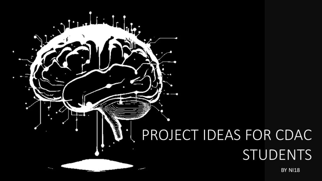 Project Ideas for CDAC Students