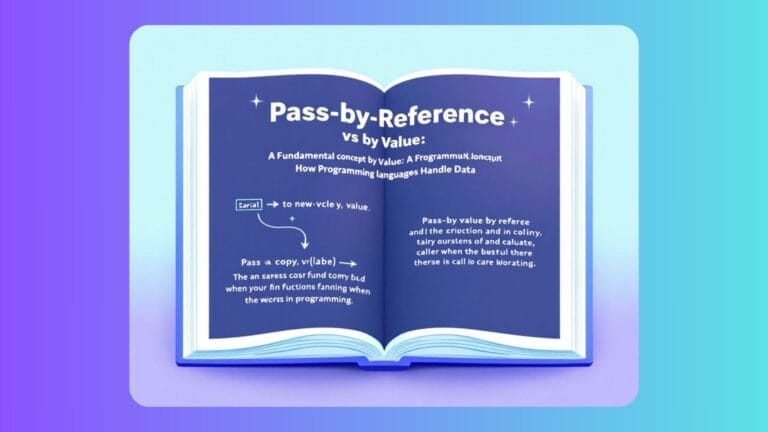 Pass By Reference Vs Pass By Value How Programming Languages Handle Data 