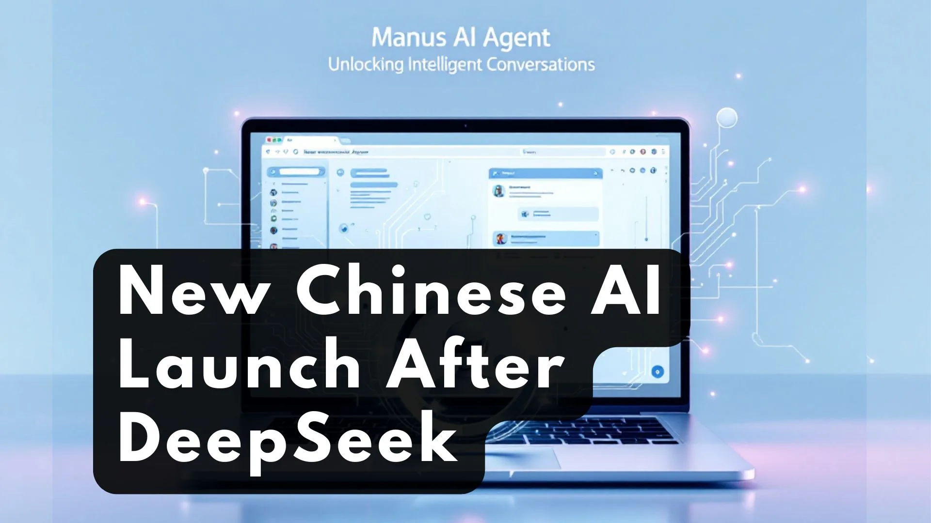 Manus new chinese ai launch after deepseek